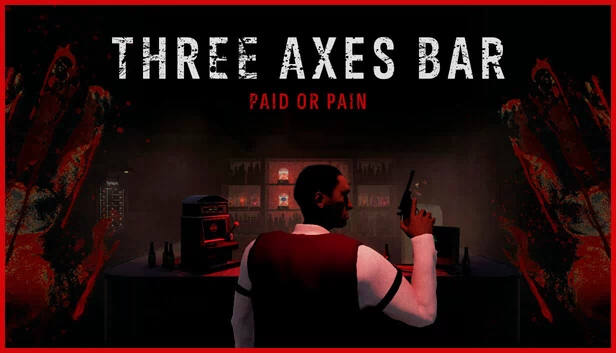 三斧酒吧：付费还是痛苦（Three Axes Bar: Paid or Pain） 游戏封面