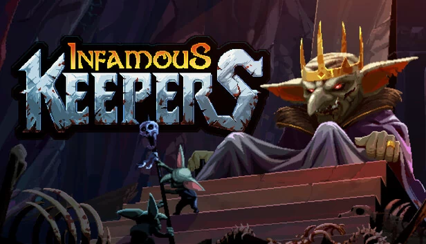 声名狼藉的守护者（Infamous Keepers） 游戏封面