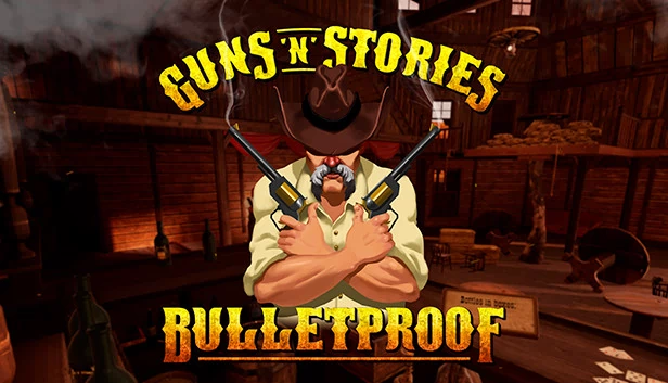 枪炮与故事：防弹VR（Guns'n'Stories: Bulletproof VR） 游戏封面