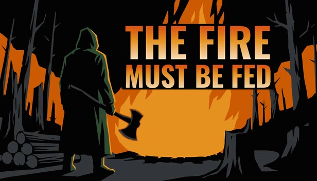 火焰必须被喂养（The Fire Must Be Fed） 游戏封面
