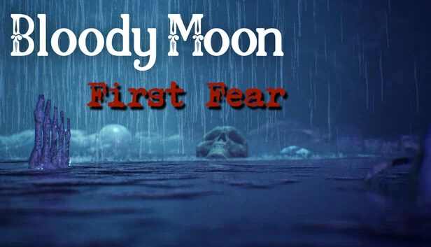 血腥月亮 - 初惧（Bloody Moon - First Fear） 游戏封面