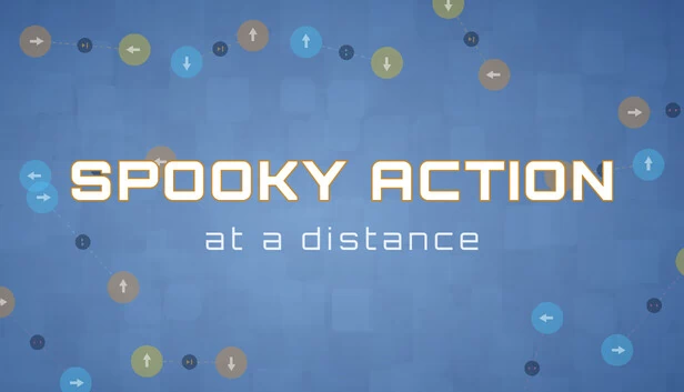 鬼魅行动：远距离（Spooky Action: at a distance） 游戏封面