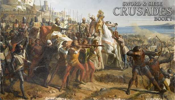 剑与围城：十字军东征 第一卷（Sword & Siege Crusades: Book I） 游戏封面