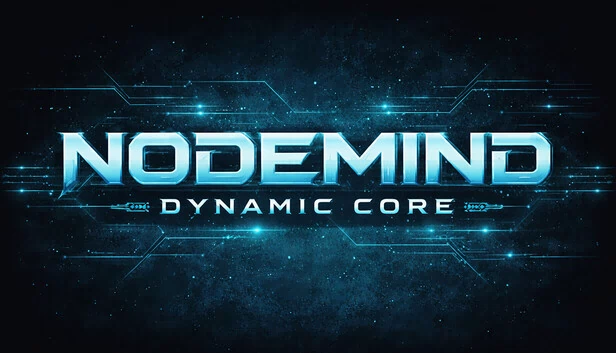 NODEMIND - 动态核心（NODEMIND - Dynamic Core） 游戏封面