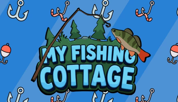 我的钓鱼小屋（My Fishing Cottage） 游戏封面