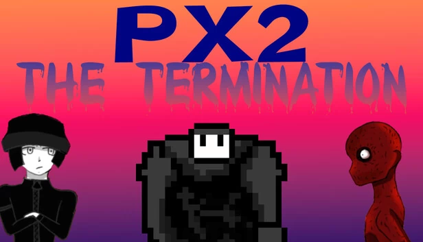 PX2：终结（PX2: The Termination） 游戏封面