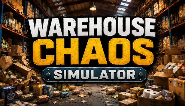 仓库混乱模拟器📦（Warehouse Chaos Simulator📦） 游戏封面