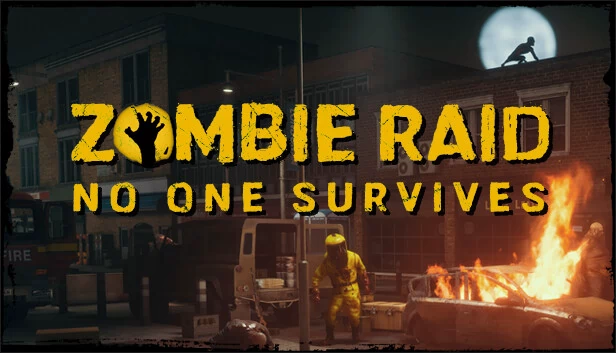 僵尸突袭：无人幸存（ZOMBIE RAID: No One Survives） 游戏封面