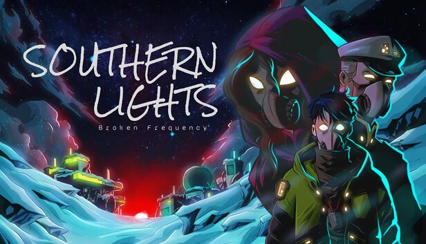 南方之光：破碎频率（Southern Lights: Broken Frequency） 游戏封面