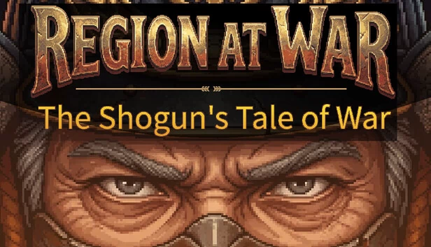 地区战争：将军的战争传说（Region at War: The Shogun's Tale of War） 游戏封面