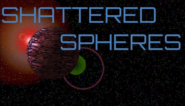 破碎球体（Shattered Spheres） 游戏封面