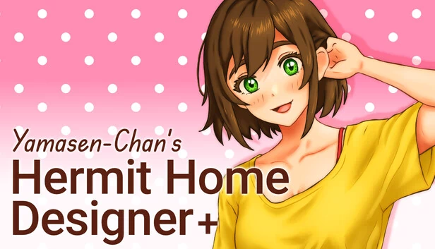 山濑同学的隐士家园设计师+（Yamasen-Chan's Hermit Home Designer+） 游戏封面