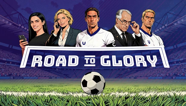 荣耀之路（Road To Glory） 游戏封面