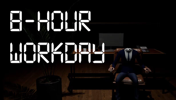 8小时工作制（8-hour Workday） 游戏封面