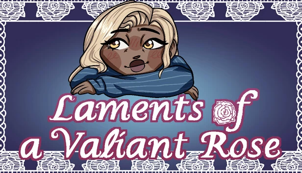 勇玫瑰的哀歌(Laments of a Valiant Rose) 游戏封面
