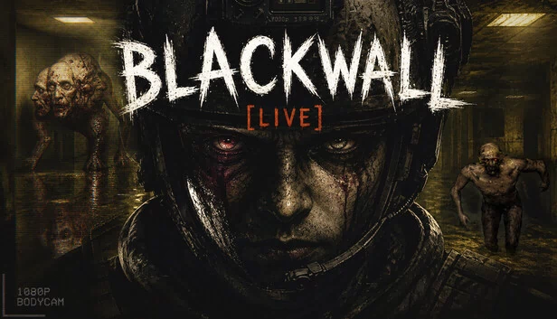 黑墙 [LIVE]（Blackwall [LIVE]） 游戏封面