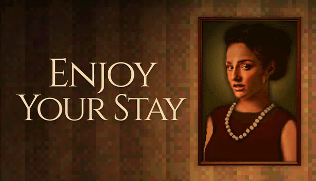 享受你的停留（Enjoy Your Stay） 游戏封面