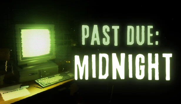 逾期：午夜（Past Due: Midnight） 游戏封面