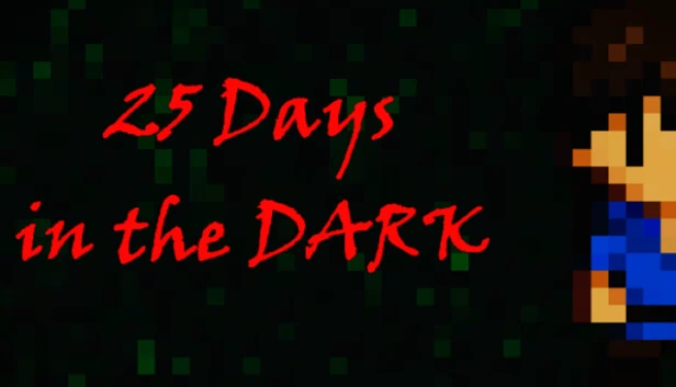 暗黑25天（25 Days in the DARK） 游戏封面