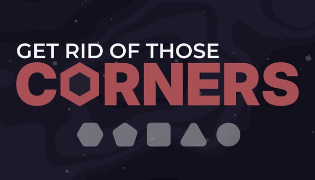 摆脱那些角落（Get Rid Of Those Corners） 游戏封面