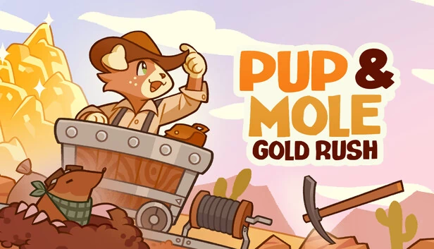 小狗与鼹鼠：淘金热（Pup & Mole: Gold Rush） 游戏封面