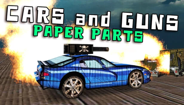 汽车与枪战：纸片零件（Cars and Guns: Paper Parts） 游戏封面