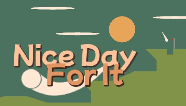 美好的一天（Nice Day For It） 游戏封面