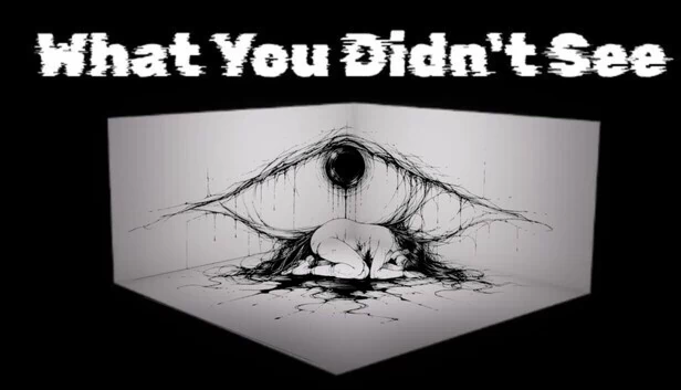 你所不见（What You Didn't See） 游戏封面