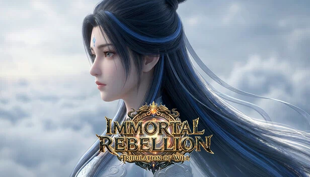 不朽叛逆：意志的劫难（IMMORTAL REBELLION: TRIBULATION OF WILL） 游戏封面