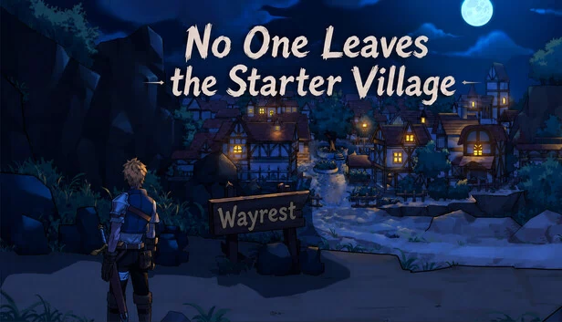 无人离开新手村（No One Leaves the Starter Village） 游戏封面