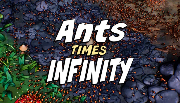 蚂蚁无限（Ants Times Infinity） 游戏封面