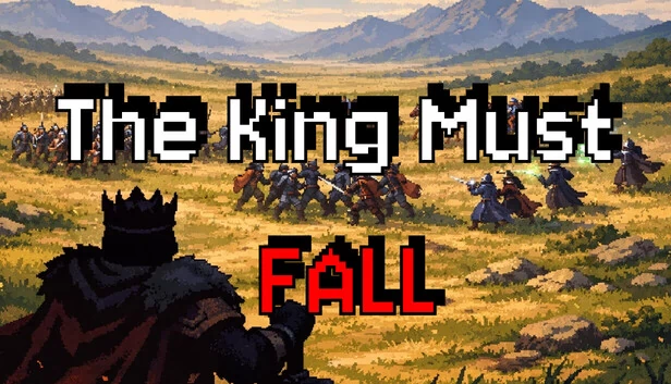 国王必须陨落（The King Must Fall） 游戏封面