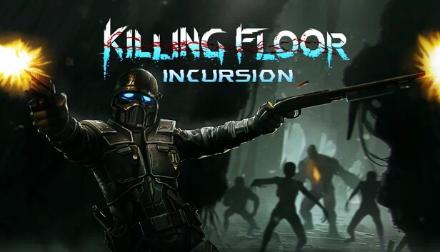 杀戮空间：入侵（Killing Floor: Incursion） 游戏封面
