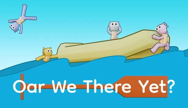 我们划到了吗？（Oar We There Yet?） 游戏封面