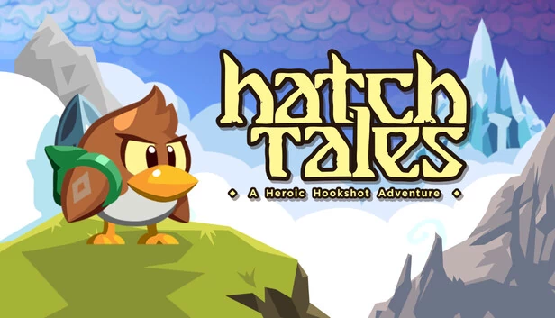 孵化传说:英雄钩索冒险(Hatch Tales: A Heroic Hookshot Adventure) 游戏封面