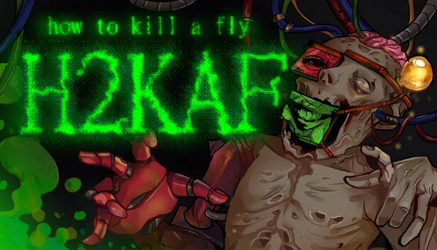 如何杀死一只苍蝇 [ H2KAF ]（how to kill a fly [ H2KAF ]） 游戏封面