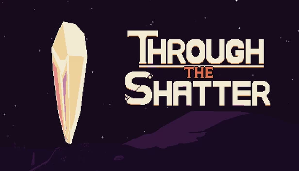 穿越破碎（Through the Shatter） 游戏封面