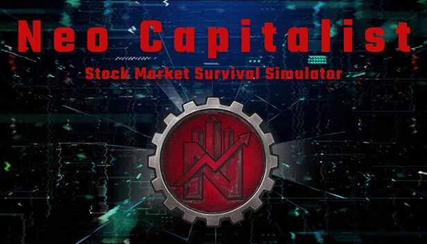 新资本主义 - 股市生存模拟器（Neo Capitalist - Stock Market Survival Simulator） 游戏封面