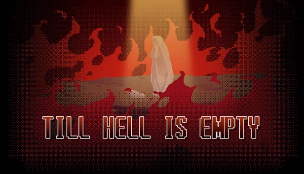 地狱不空 Till Hell Is Empty 游戏封面