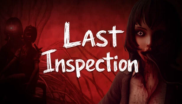 最后检查（Last Inspection） 游戏封面