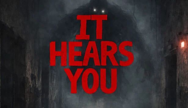 它听见你了（IT HEARS YOU） 游戏封面