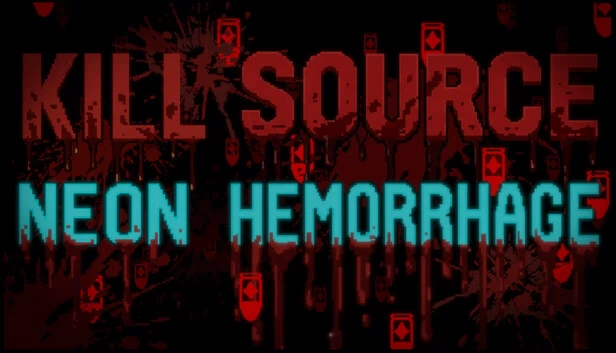 杀戮之源：霓虹出血（Kill Source: Neon Hemorrhage） 游戏封面