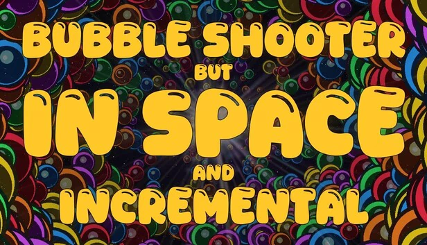 太空泡泡射击与增量玩法（Bubble Shooter but In Space and Incremental） 游戏封面
