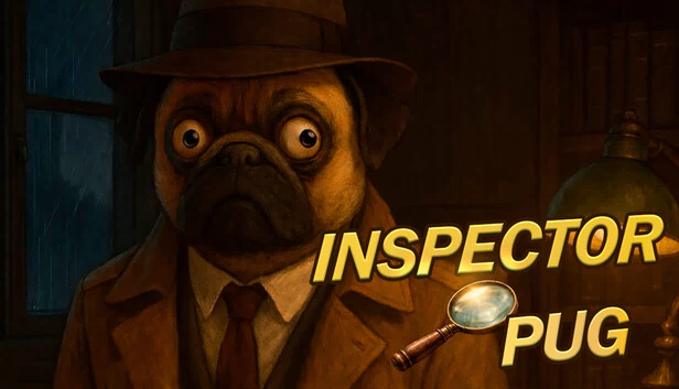 探长巴哥：毛茸茸谋杀案（Inspector Pug: The Furrious Murder Case） 游戏封面