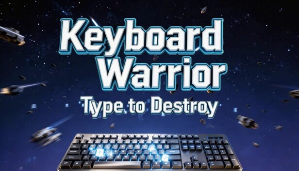 键盘战士：打字摧毁（Keyboard Warrior: Type to Destroy） 游戏封面