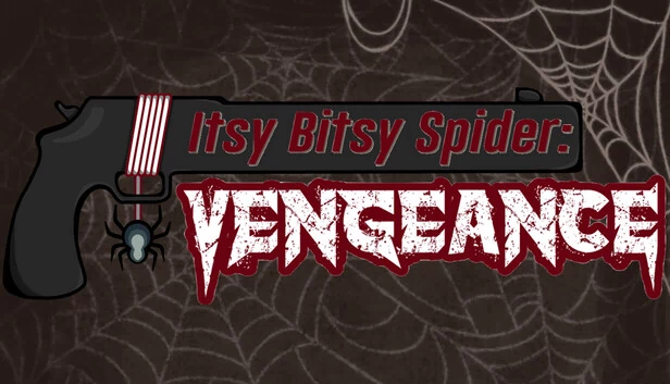 小小蜘蛛：复仇（Itsy Bitsy Spider: Vengeance） 游戏封面