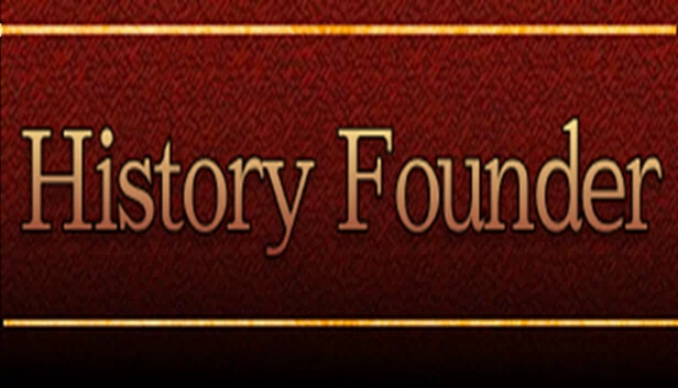 历史创始人（History Founder） 游戏封面