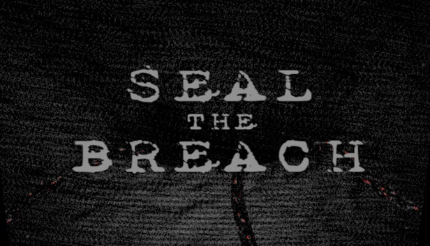 封印裂隙（Seal The Breach） 游戏封面