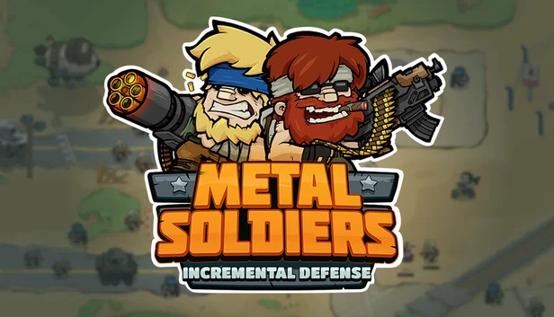 金属士兵：增量防御（Metal Soldiers: Incremental Defense） 游戏封面