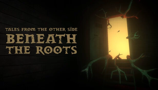 异界传说：根须之下（Tales from the Other Side: Beneath the Roots） 游戏封面